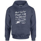 Best Guitar Player in The World Textual - Unisex Hoodie