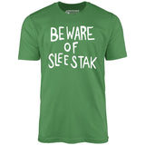 Beware of Sleestak - Unisex T-Shirt