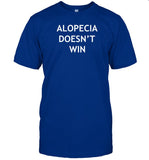 Alopecia Doesn't Win Shirt