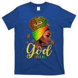 Black God Says I Am Juneteenth Black History Month Blm Gift T-Shirt