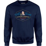 Biff Tannen's Pleasure Paradise - Unisex Sweatshirt