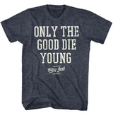 Billy Joel Only The Good Die Young T-Shirt