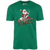 Bitch Better Have My Cookies - Unisex T-Shirt