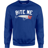 Bite Me - Unisex Sweatshirt