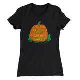 I Believe In The Great Pumpkin Women's T-Shirt