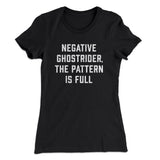Negative Ghostrider The Pattern Is Full Women's T-Shirt