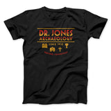 Dr. Jones Archaeology Funny Movie Men/Unisex T-Shirt