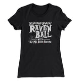 Nevermore Academy Rave'n Ball Women's T-Shirt