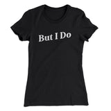 I Don't Do Matching Shirts, But I Do Funny Women's T-Shirt Style001