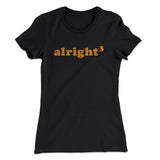 Alright Cubed Women's T-Shirt