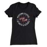 Midtown School Of Math And Science Stem Club Women's T-Shirt