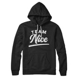 Team Nice Hoodie