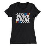 Shake And Bake Women's T-Shirt