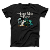 The Last Man On Earth Funny Movie Men/Unisex T-Shirt