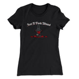 Just A Flesh Wound Women's T-Shirt