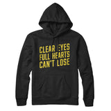 Clear Eyes, Full Hearts, Canâ€™t Lose Hoodie