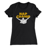 Nap Champ Funny Thanksgiving Women's T-Shirt