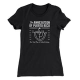 The Annexation Of Puerto Rico Women's T-Shirt