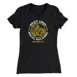 Bruce Leroy Martial Arts School Women's T-Shirt