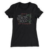 The North Pole Strip Club Women's T-Shirt