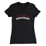 Bangarang Women's T-Shirt