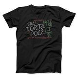 The North Pole Strip Club Men/Unisex T-Shirt