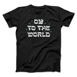 Oy To The World Funny Hanukkah Men/Unisex T-Shirt