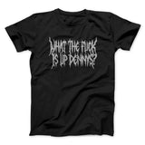 What The Fuck Is Up Dennys Men/Unisex T-Shirt