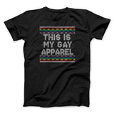 This Is My Gay Apparel Men/Unisex T-Shirt