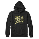 Iâ€™m A Fucking Ray Of Sunshine Hoodie