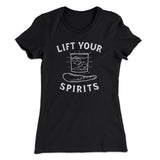 Lift Your Spirits Women's T-Shirt