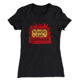 No Worries If Not Women's T-Shirt