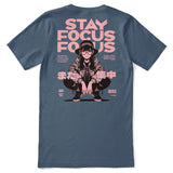 Stay Focus T-Shirt