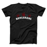Bangarang Funny Movie Men/Unisex T-Shirt