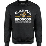 Blackwell Broncos - Oklahoma - Vintage Defunct Baseball Teams - Unisex Sweatshirt
