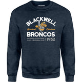Blackwell Broncos - Oklahoma - Vintage Defunct Baseball Teams - Unisex Sweatshirt