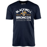 Blackwell Broncos - Oklahoma - Vintage Defunct Baseball Teams - Unisex T-Shirt