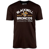 Blackwell Broncos - Oklahoma - Vintage Defunct Baseball Teams - Unisex T-Shirt