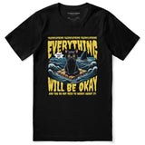 Everything Will Be Okay Cat T-Shirt