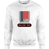Blow Me NES Cartridge Parody - Unisex Sweatshirt