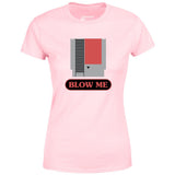 Blow Me NES Cartridge Parody - Women's T-Shirt