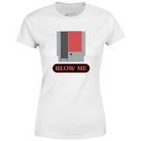 Blow Me NES Cartridge Parody - Women's T-Shirt