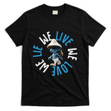 Blue Mushroom Cat Meme We Live We Love We Lie T-Shirt