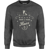Boats n Hoes - Unisex Sweatshirt