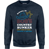 Bob's Country Bunker - Unisex Sweatshirt