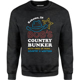 Bob's Country Bunker - Unisex Sweatshirt