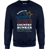 Bob's Country Bunker - Unisex Sweatshirt