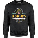 Bodhi's Surf Shop - Unisex Sweatshirt