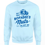 Bofadees Nuts - Unisex Sweatshirt