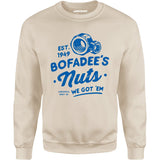 Bofadees Nuts - Unisex Sweatshirt